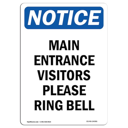 Signmission OSHA Notice Sign, 18" Height, Main Entrance Visitors Please Ring Bell Sign, Portrait OS-NS-D-1218-V-14086